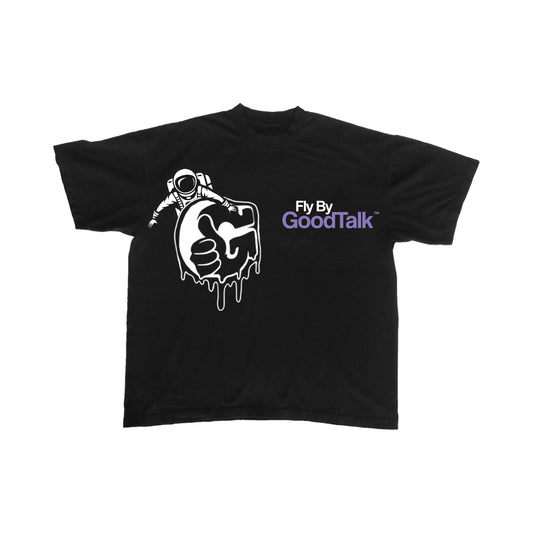Fly By Good Talk T-Shirt
