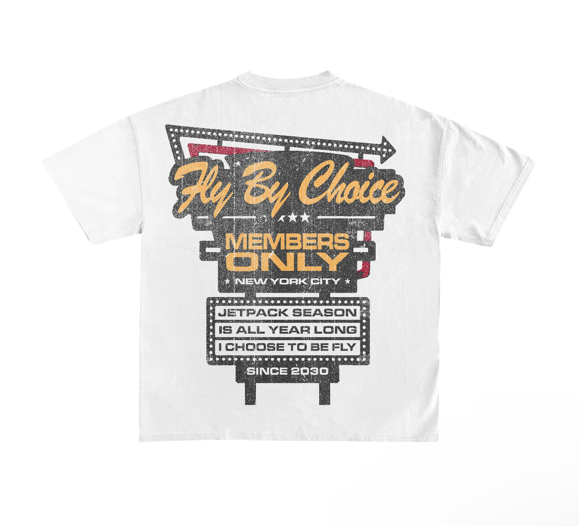 Fly By Choice Members Only T-Shirt